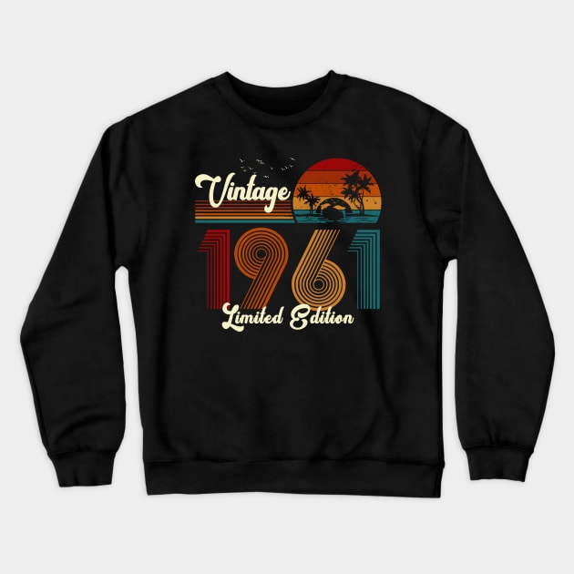 Vintage 1961 Shirt Limited Edition 59th Birthday Gift Crewneck Sweatshirt by Damsin